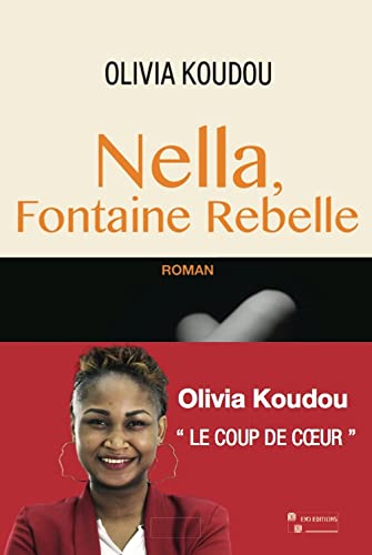 Nella, fontaine rebelle