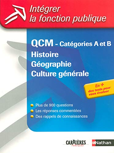 QCM, catégories A et B : histoire, géographie, culture générale