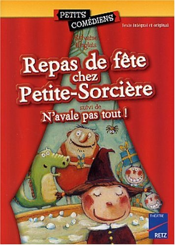 Repas de fête chez Petite-Sorcière. N'avale pas tout !