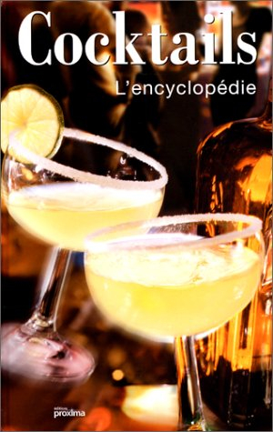 Cocktails : l'encyclopédie