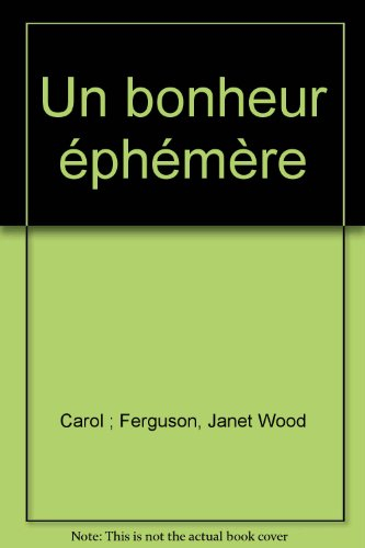 un bonheur éphémère (collection blanche)