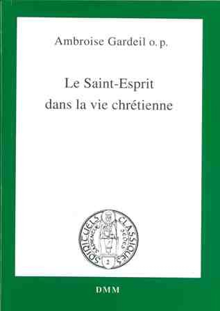 Le Saint-Esprit dans la vie chrétienne