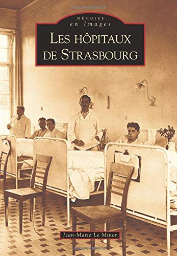 Les hôpitaux de Strasbourg