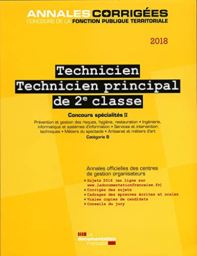 Technicien territorial principal de 2e classe 2018. Concours spécialités 2 : prévention et gestion d