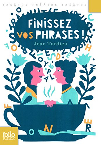 Finissez vos phrases !