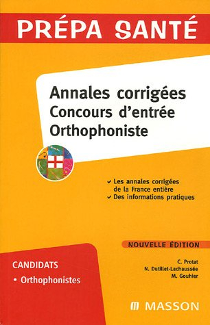 Annales corrigées, concours d'entrée orthophoniste