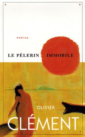 Le pèlerin immobile