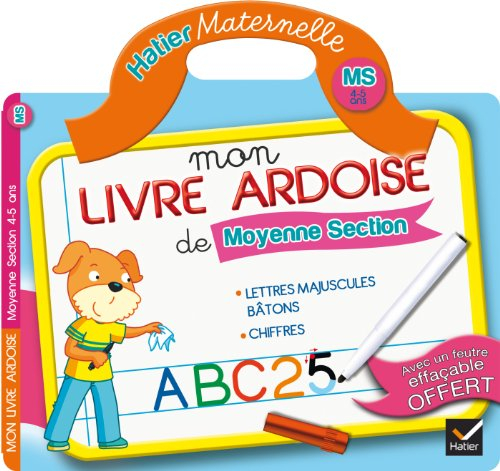 Mon livre ardoise de moyenne section : MS, 4-5 ans