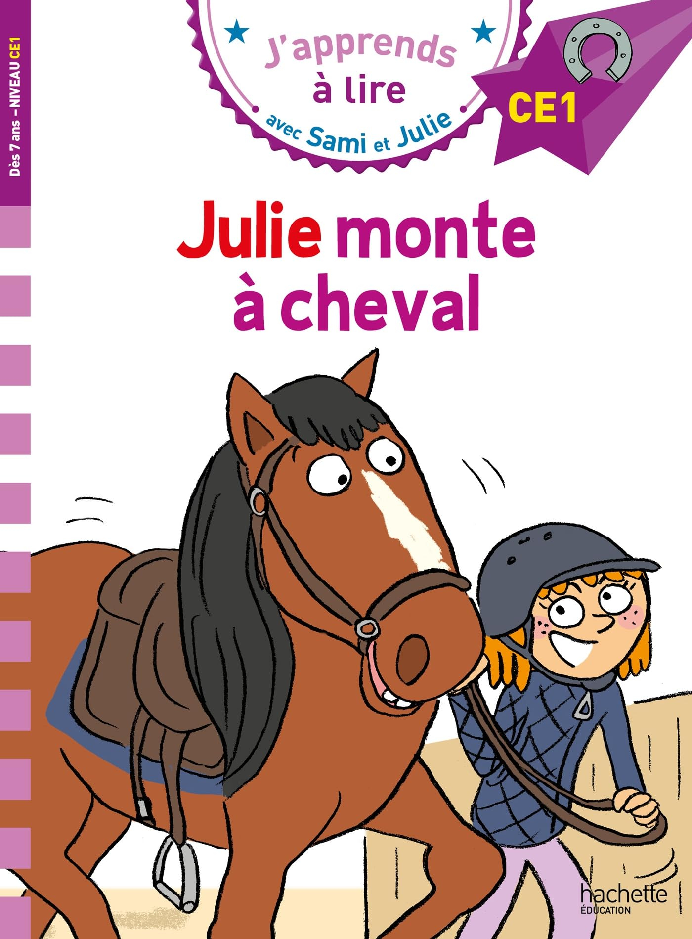 Julie monte à cheval : CE1