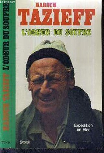 L'Odeur du soufre : expédition en Afar