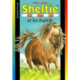 Sheltie. Vol. 3. Sheltie et les fugitifs