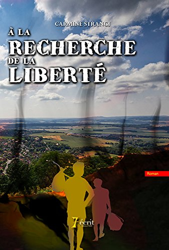 a la recherche de la liberté
