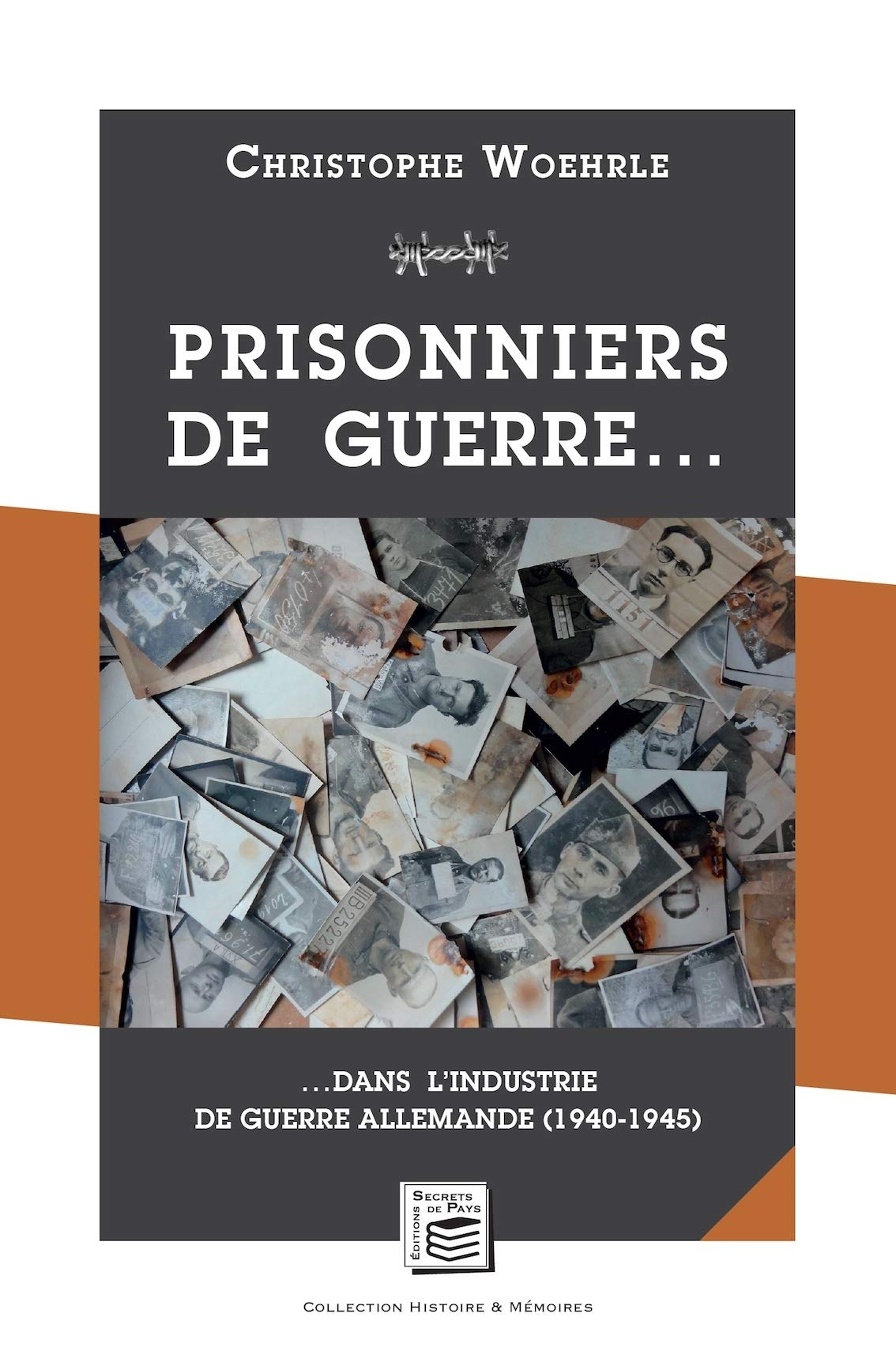 Prisonniers de guerre : dans l'industrie de guerre allemande (1940-1945)
