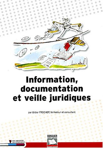 Information, documentation et veille juridiques