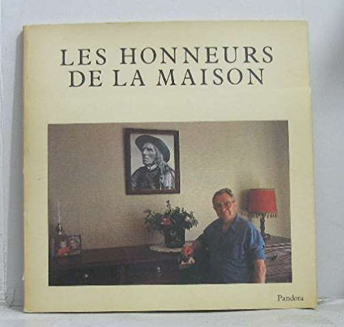les honneurs de la maison : photographies (art et architecture)