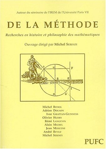 De la méthode : recherches en histoire et philosophie des mathématiques