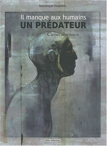 Il manque aux humains un prédateur