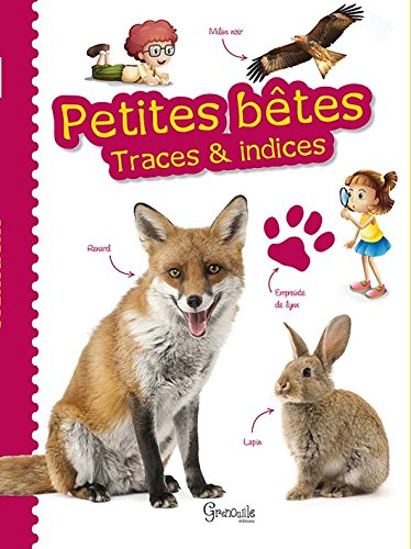 Petites bêtes : traces et indices