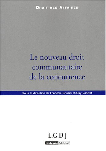 Le nouveau droit communautaire de la concurrence