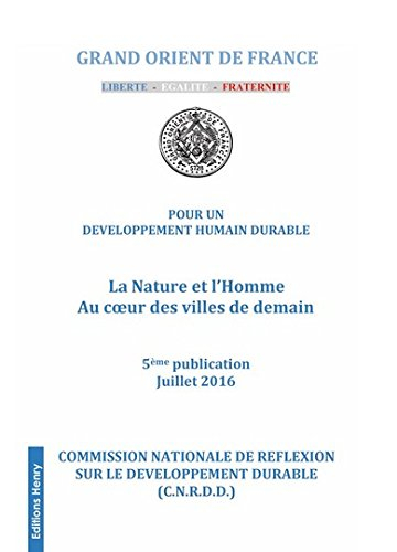 Pour un développement humain durable. Vol. 5. La nature et l'homme, au coeur des villes de demain