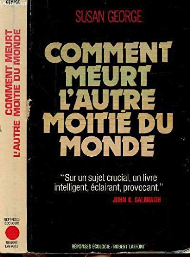 Comment meurt l'autre moitié du monde