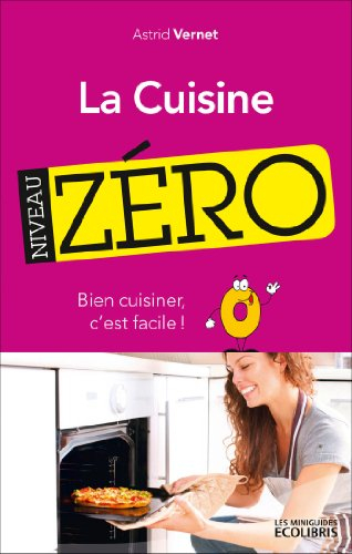 La cuisine niveau zéro