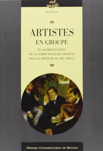 Artistes en groupe : la représentation de la communauté des artistes dans la peinture du XIXe siècle
