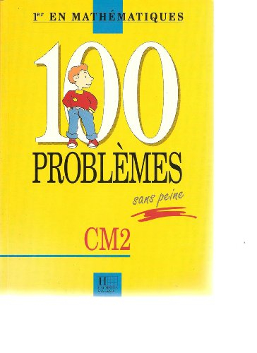 100 problèmes sans peine, CM2
