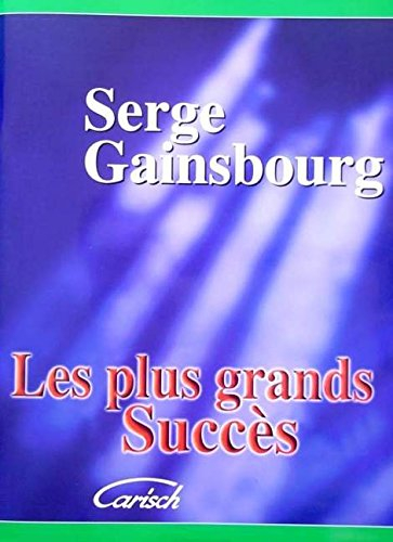 Serge Gainsbourg : Les Plus grands succès - chant + piano + accords