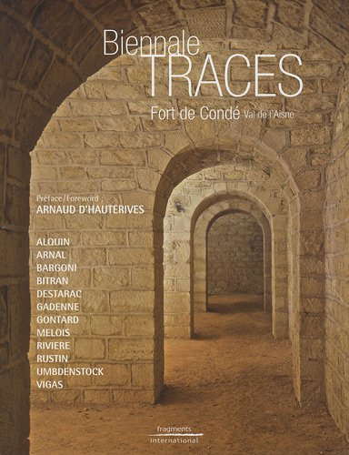Traces : Alquin, Arnal, Bargoni, Bitran, Destrarac, Gadenne, Gontard, Melois, Rivière, Rustin, Umbde
