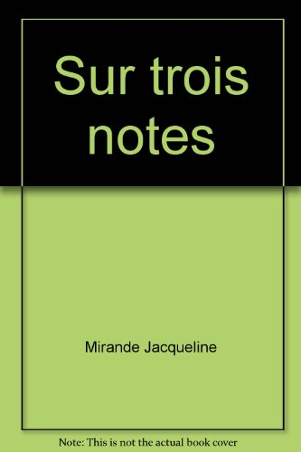 Sur trois notes