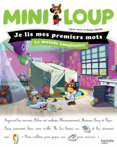 Mini-Loup. Le malade imaginaire