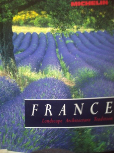 France : landscape, architecture, tradition