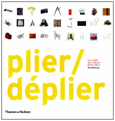 Plier, déplier : le livre de l'objet