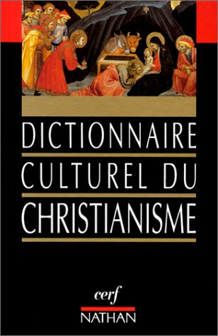 dictionnaire culturel du christianisme