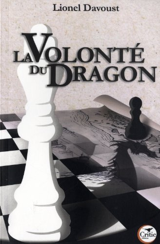 La volonté du dragon