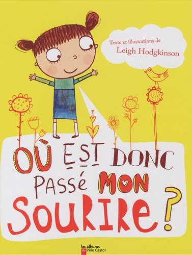 Où est donc passé mon sourire ?