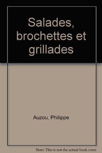 Salades, brochettes et grillades