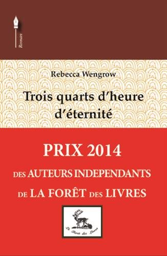 Trois quarts d'heure d'éternité