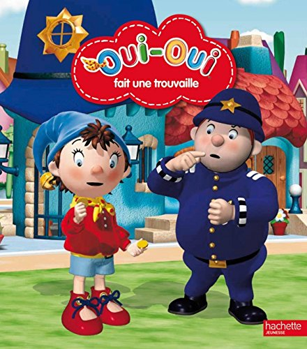 Oui-Oui fait une trouvaille