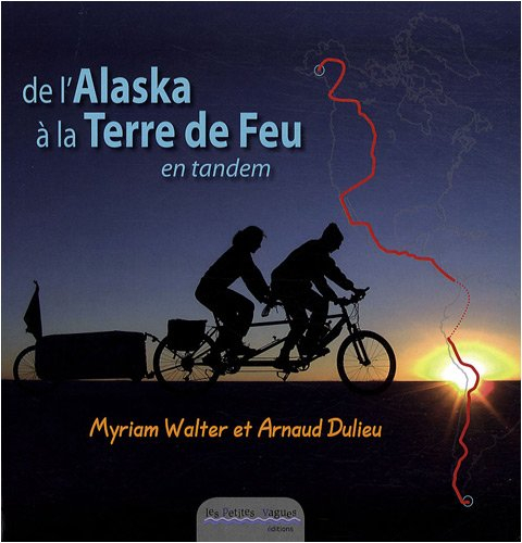 De l'Alaska à la Terre de Feu en tandem : tandaimenature
