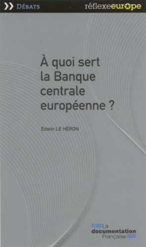 A quoi sert la Banque centrale européenne ?