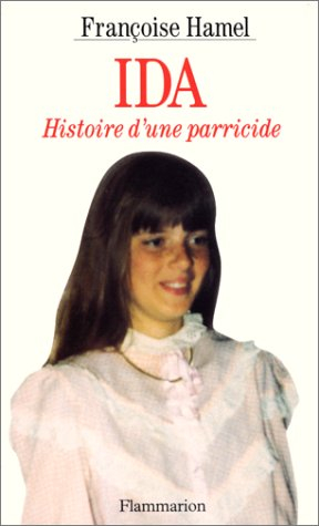 Ida : histoire d'une parricide