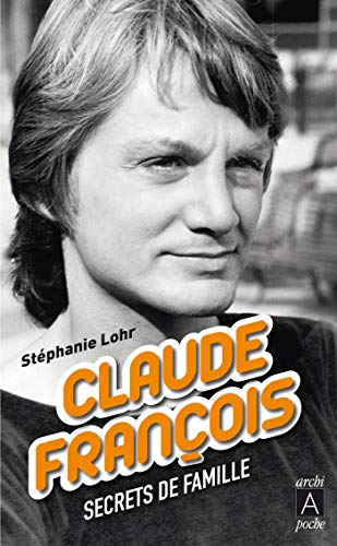 Claude François : secrets de famille