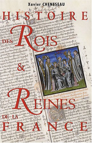 Histoire des rois et reines de France