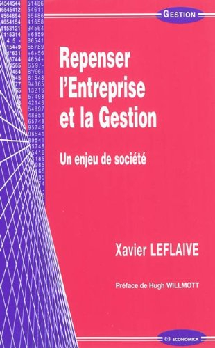 Repenser l'entreprise et la gestion : un enjeu de société