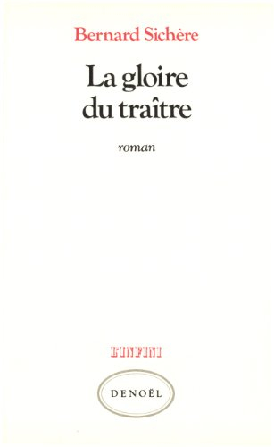 La Gloire du traître