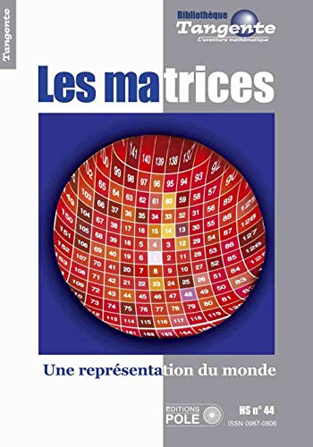 Les matrices : une représentation du monde