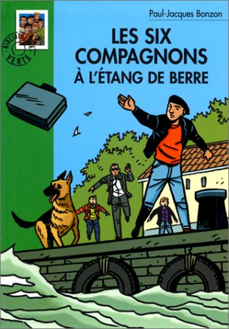 Les six compagnons à l'étang de Berre