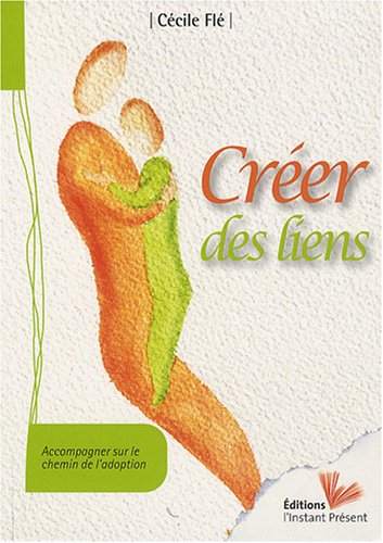 Créer des liens : accompagner sur le chemin de l'adoption